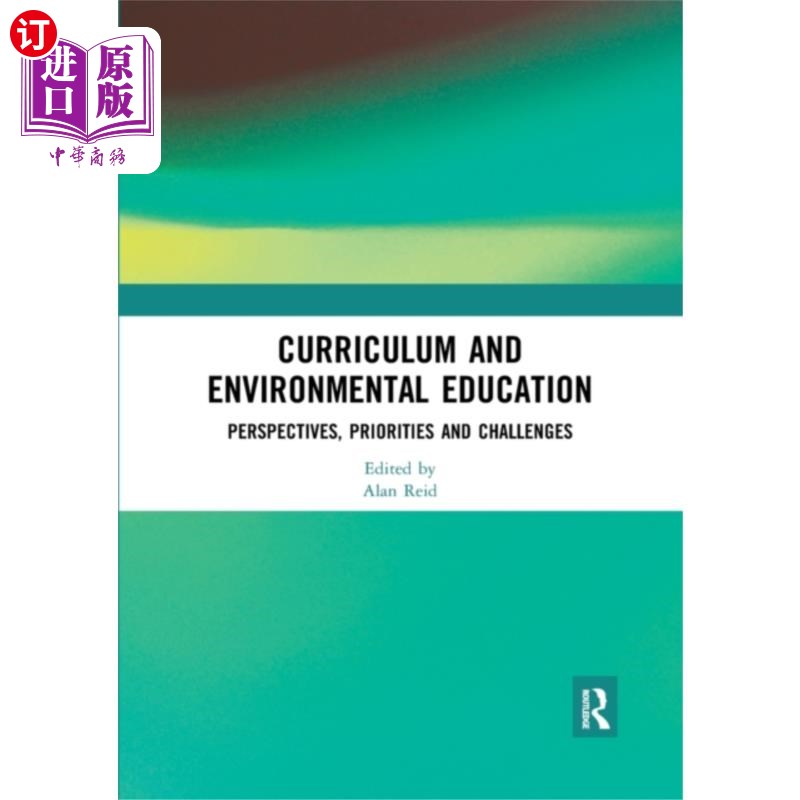 海外直订Curriculum and Environmental Education 课程与环境教育