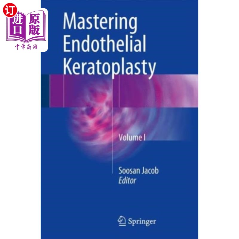 海外直订医药图书Mastering Endothelial Keratoplasty角膜内皮移植术