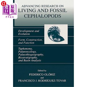 海外直订Advancing Research on Living and Fossil Cephalopods: Development and Evolution F 头足类生物与化石研究进展: