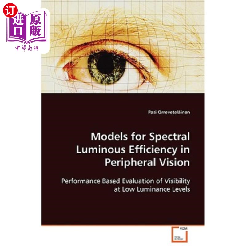 海外直订Models for Spectral Luminous Efficiency in Peripheral Vision周边视觉光谱发光效率模型