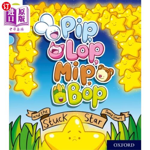 海外直订Oxford Reading Tree Story Sparks: Oxford Level 4... 牛津阅读树故事火花:牛津四级:Pip, Lop, Mip, Bop和卡住的