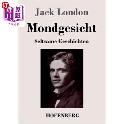 海外直订德语 Mondgesicht: Seltsame Geschichten 奇怪的故事