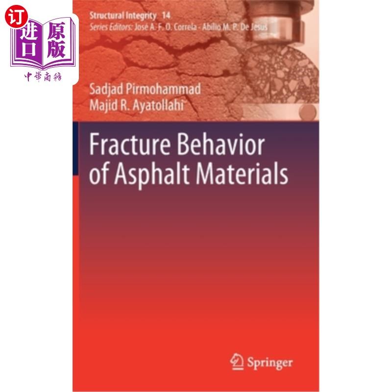 海外直订Fracture Behavior of Asphalt Materials 沥青材料的断裂行为