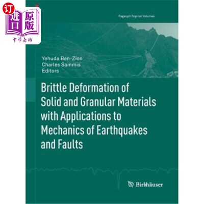 海外直订Brittle Deformation of Solid and Granular Materials with Applications to Mechani 固体和颗粒材料的脆性变形及