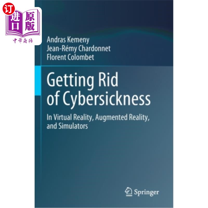 海外直订Getting Rid of Cybersickness: In Virtual Reality, Augmented Reality, and Simulat 摆脱病:在虚拟现实、增