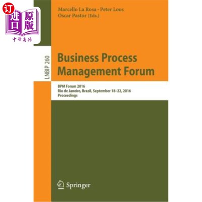 海外直订Business Process Management Forum: Bpm Forum 2016, Rio de Janeiro, Brazil, Septe 业务流程管理论坛:B