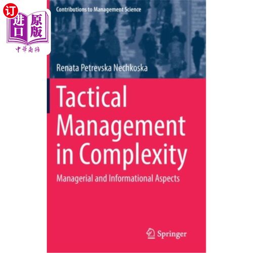 海外直订Tactical Management in Complexity: Managerial and Informational Aspects 复杂性中的战术管理：管理和信息方面