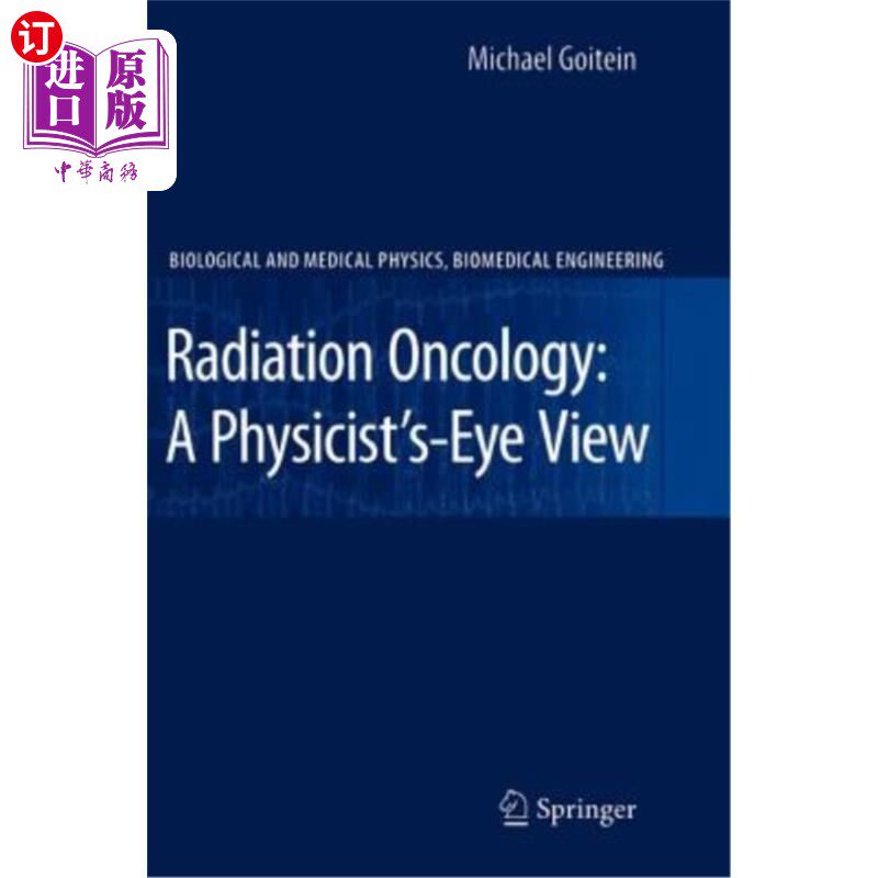 海外直订Radiation Oncology: A Physicist's-Eye View 放射肿瘤学:物理学家的视角