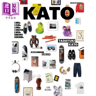 预售 加藤忠幸设计图鉴收藏集 BEMAS SSZ总监 Cityboy 日文原版日韩 KATO （I AM BEAMS）【中商原版】