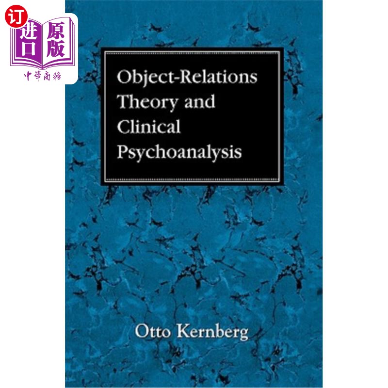 海外直订医药图书Object Relations Theory and Clinical Psychoanalysis 对象关系理论与临床心理分析