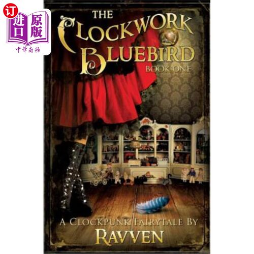 海外直订The Clockwork Bluebird 发条蓝鸟