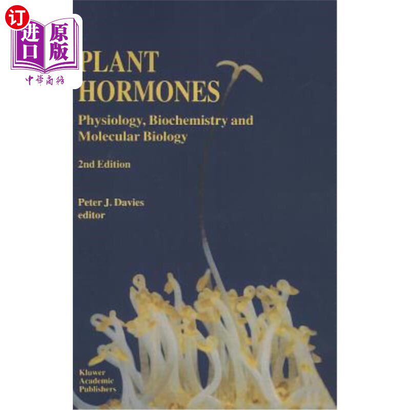 海外直订Plant Hormones: Physiology, Biochemistry and Molecular Biology 植物激素:生理学、生物化学和分子生物学