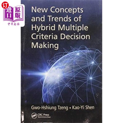 海外直订New Concepts and Trends of Hybrid Multiple Crite... 混合多准则决策的新概念与新趋势