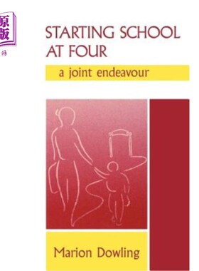 海外直订Starting School at Four: A Joint Endeavour 四岁开始上学:一个共同的努力