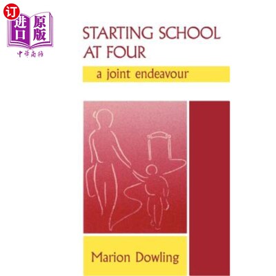 海外直订Starting School at Four: A Joint Endeavour 四岁开始上学:一个共同的努力