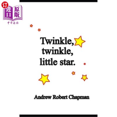 海外直订Twinkle, Twinkle Little Star: Questioning settled science and Lore 闪烁，闪烁，小星星：质疑既定的科学和爱