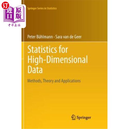 海外直订Statistics for High-Dimensional Data: Methods, Theory and Applications 高维数据的统计学：方法、理论和应用