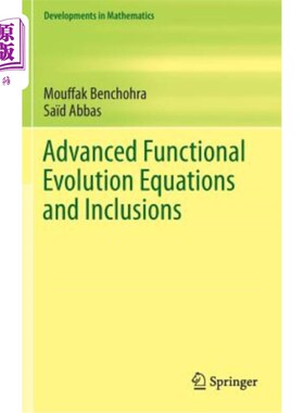 海外直订Advanced Functional Evolution Equations and Inclusions 高级泛函发展方程与包含