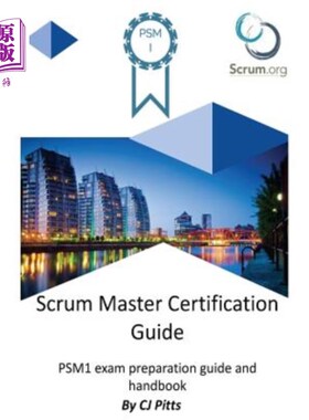 海外直订Scrum Master Certification Guide Scrum主认证指南