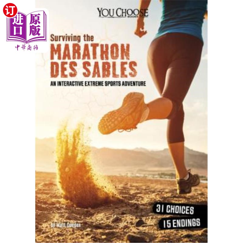 海外直订Surviving the Marathon Des Sables: An Interactive Extreme Sports Adventure 生存的马拉松Des Sables:一个互动