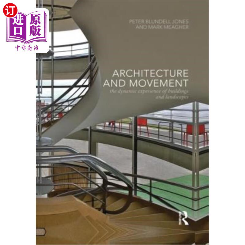 海外直订Architecture and Movement: The Dynamic Experience of Buildings and Landscapes 建筑与运动:建筑与景观的动态体