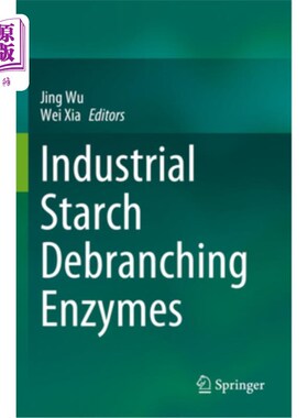海外直订Industrial Starch Debranching Enzymes 工业淀粉脱支酶