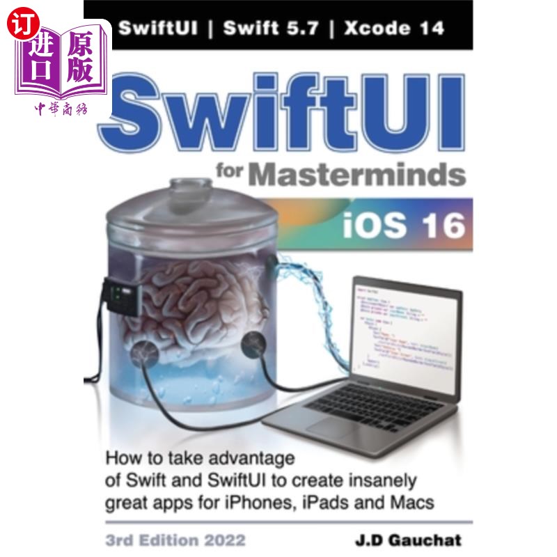 海外直订SwiftUI for Masterminds 3rd Edition 2022: How to take advantage of Swift and Swi SwiftUI fo 书籍/杂志/报纸 科普读物/自然科学/技术类原版书 原图主图