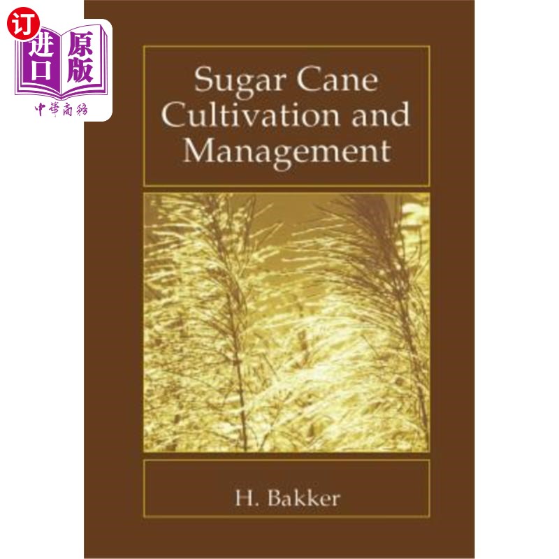 海外直订Sugar Cane Cultivation and Management 甘蔗种植与管理