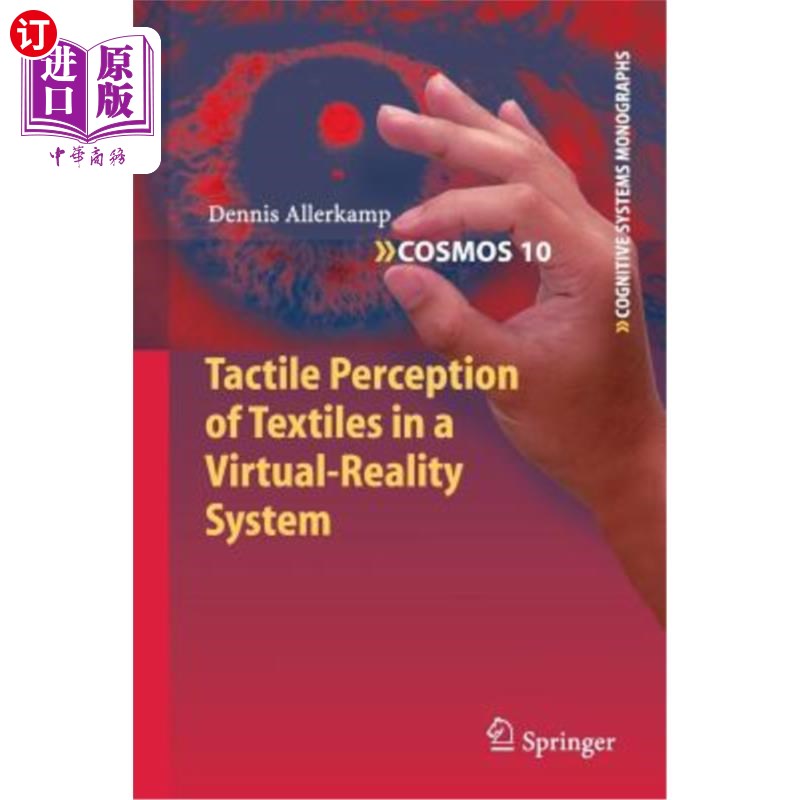 海外直订Tactile Perception of Textiles in a Virtual-Reality System 虚拟现实系统中纺织品的触觉感知