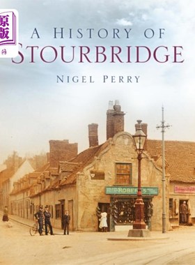 海外直订History of Stourbridge 斯图尔布里奇的历史