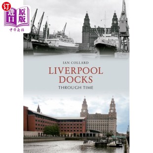 Docks 利物浦码 Through 穿越时空 头 Time 海外直订Liverpool