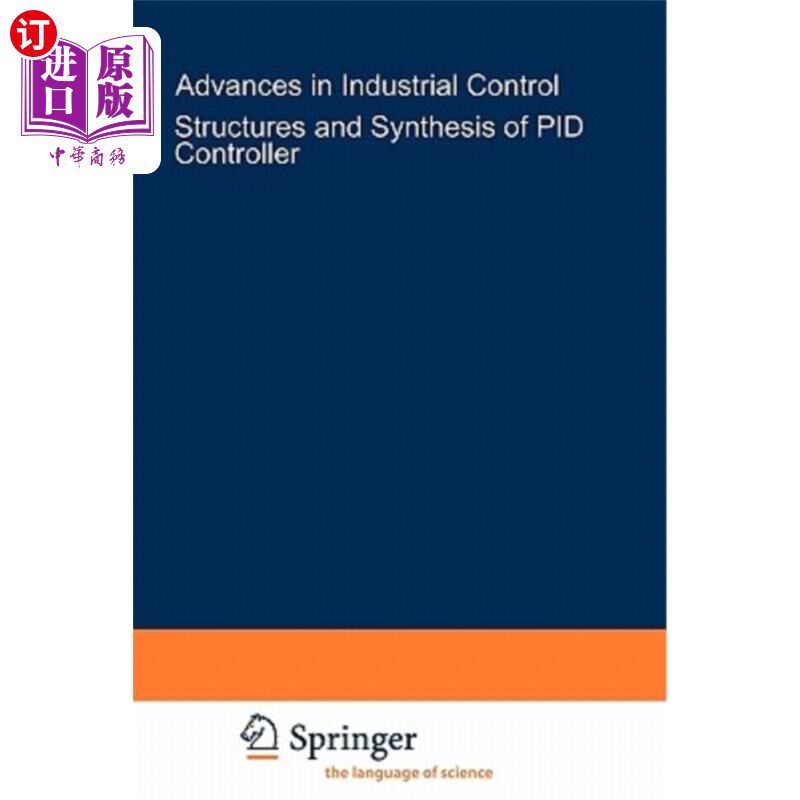海外直订Structure and Synthesis of Pid Controllers Pid控制器的结构与综合