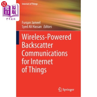 海外直订Wireless-Powered Backscatter Communications for Internet of Things 物联网的无线反向散射通信