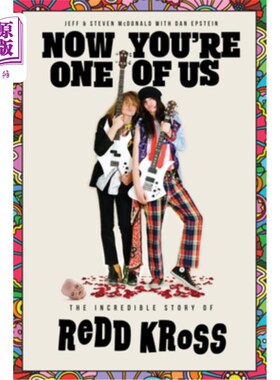 海外直订Now You're One of Us: The Incredible Story of Redd Kross 现在你是我们中的一员：雷德·克劳斯的不可思议的故事