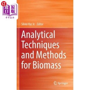Techniques Methods 海外直订Analytical and 生物质分析技术与方法 for Biomass