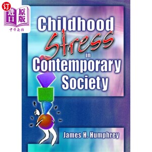海外直订Childhood Stress in Contemporary Society 当代社会的童年压力