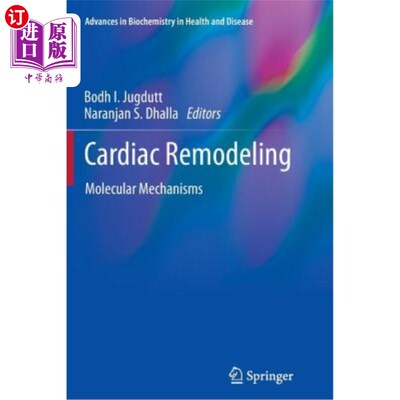 海外直订医药图书Cardiac Remodeling: Molecular Mechanisms 心脏重塑：分子机制