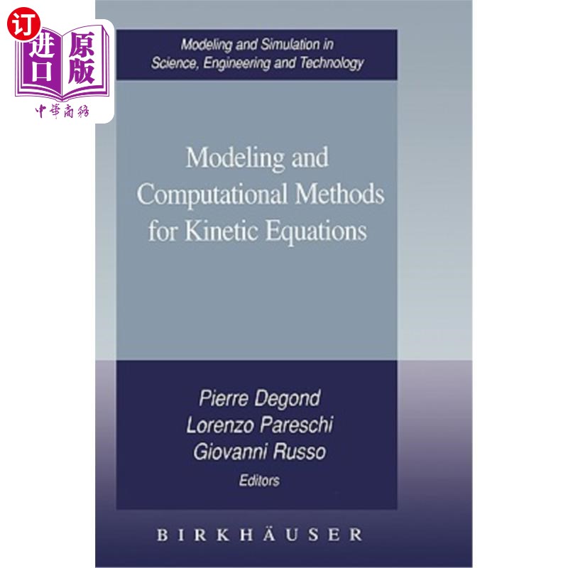 海外直订Modeling and Computational Methods for Kinetic Equations 动力学方程的建模与计算方法