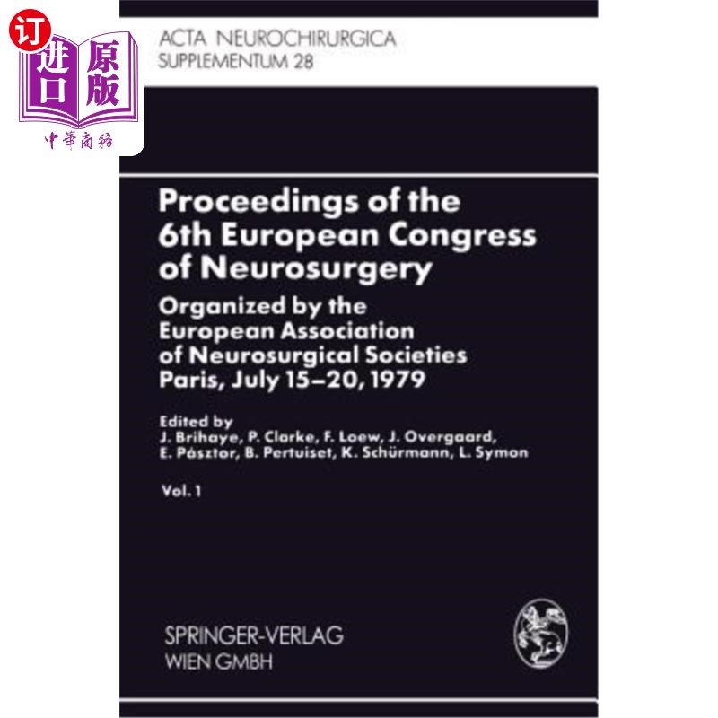 海外直订医药图书Proceedings of the 6th European Congress of Neurosurgery: Organized by the Europ 第六届欧洲神经外科