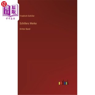 Schillers 这是施勒 Werke Band 著作 Dritter 海外直订德语