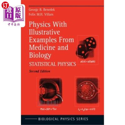 海外直订Physics with Illustrative Examples from Medicine and Biology: Statistical Physic 物理学与医学和生物学的说明