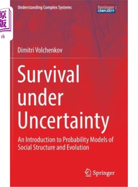海外直订Survival Under Uncertainty: An Introduction to Probability Models of Social Stru 不确定性下的生存:社会结构