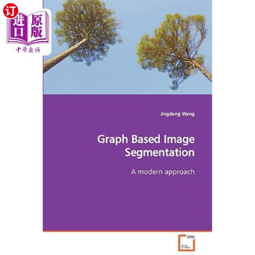 海外直订Graph Based Image Segmentation A modern approach 基于图的图像分割一种现代方法