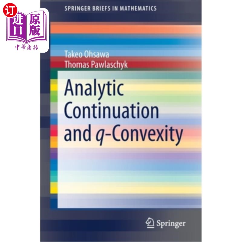 海外直订Analytic Continuation and Q-Convexity 解析延拓与q -凸性