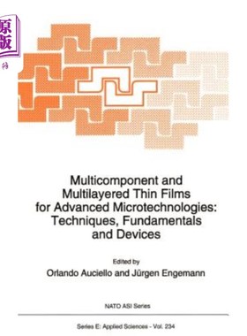 海外直订Multicomponent and Multilayered Thin Films for Advanced Microtechnologies: Techn 用于先进微技术的多组分和多