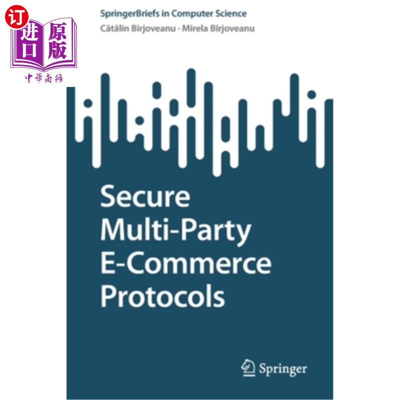 海外直订Secure Multi-Party E-Commerce Protocols 安全多方电子商务协议