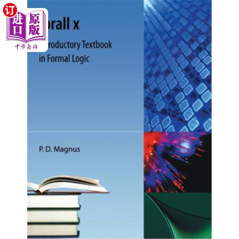 海外直订Forall X: Introductory Textbook in Formal Logic 第十章：形式逻辑入门教材