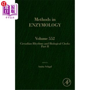 Biological Clocks 552 Rhythms 昼夜节律和生物钟B部分：第552卷 Volume and 海外直订医药图书Circadian Part