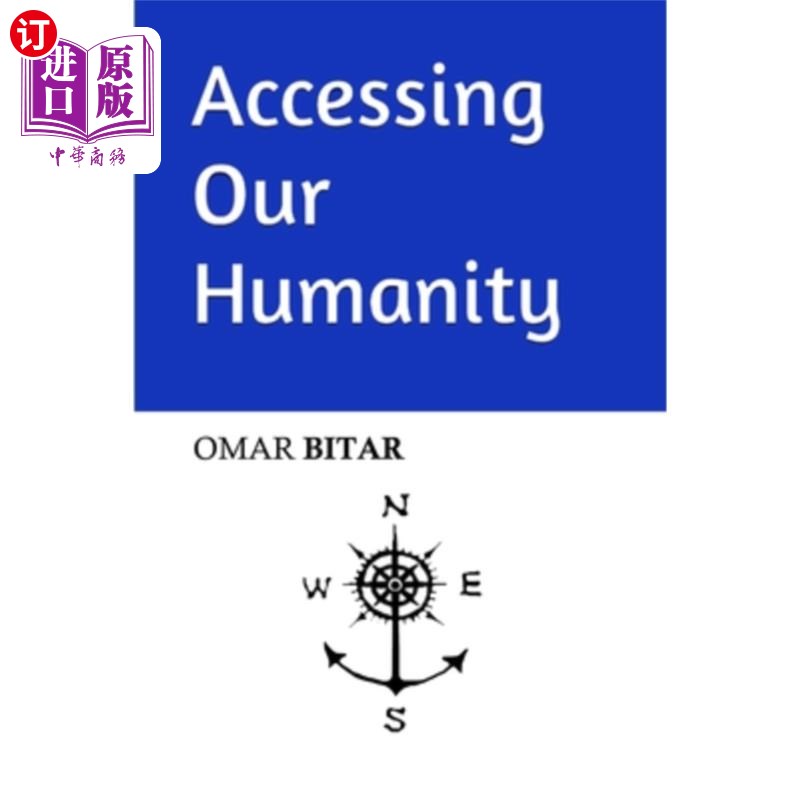 海外直订Accessing Our Humanity 访问我们的人性