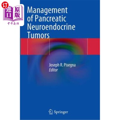 海外直订医药图书Management of Pancreatic Neuroendocrine Tumors 胰腺神经内分泌肿瘤的处理